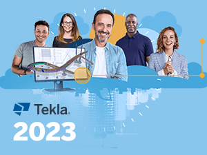 Tekla 2023 Structural BIM Software Raises the Bar for Automated and Connected Workflows Across Projects